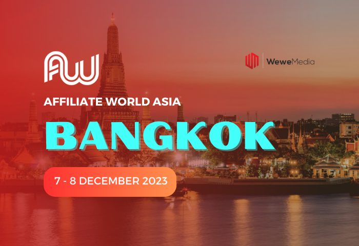 Join Wewe Media at Affiliate World Asia 2023: Meet Our Team in Bangkok!